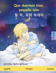 Title: Que duermas bien, pequeï¿½o lobo - 잘 자, 꼬마 늑대야 (espaï¿½ol - coreano): Libro infantil bilingï¿½e, Author: Ulrich Renz