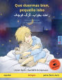 Que duermas bien, pequeï¿½o lobo - راحت بخواب، گرگ کوچک (espaï¿½ol - persa, farsi, dari): Libro infantil bilingï¿½e con audiolibro descargable