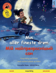 Title: Min aller fineste drøm - ??? ??????????????? ??? (norsk - ukrainsk), Author: Ulrich Renz