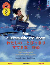 Title: Min allersmukkeste drøm - ?????????????????? (dansk - japansk), Author: Cornelia Haas