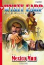 Wyatt Earp 110 - Western: Mexico Man