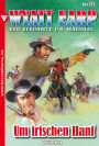Wyatt Earp 111 - Western: Um irischen Hanf