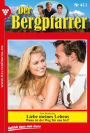 Der Bergpfarrer 411 - Heimatroman: Liebe meines Lebens