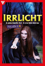 Title: E-Book 31-41: Irrlicht Staffel 4 - Mystikroman, Author: Diverse Autoren