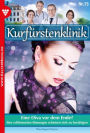Kurfürstenklinik 75 - Arztroman: Eine Diva vor dem Ende?