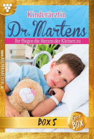 Title: Kinderärztin Dr. Martens Jubiläumsbox 5 - Arztroman: E-Book 25-30, Author: Britta Frey