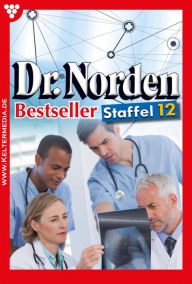 Title: E-Book 111-120: Dr. Norden Bestseller Staffel 12 - Arztroman, Author: Patricia Vandenberg