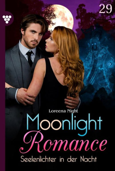 Seelenlichter in der Nacht: Moonlight Romance 29 - Romantic Thriller