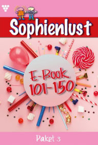Title: E-Book 101-150: Sophienlust Paket 3 - Familienroman, Author: Patricia Vandenberg
