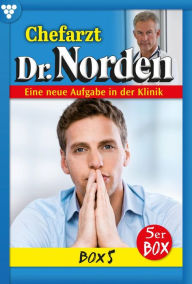 Title: E-Book 1131-1135: Chefarzt Dr. Norden Box 5 - Arztroman, Author: Patricia Vandenberg
