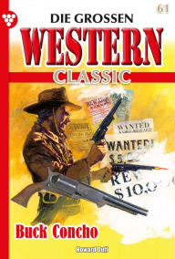 Title: Buck Concho: Die großen Western Classic 61 - Western, Author: Howard Duff