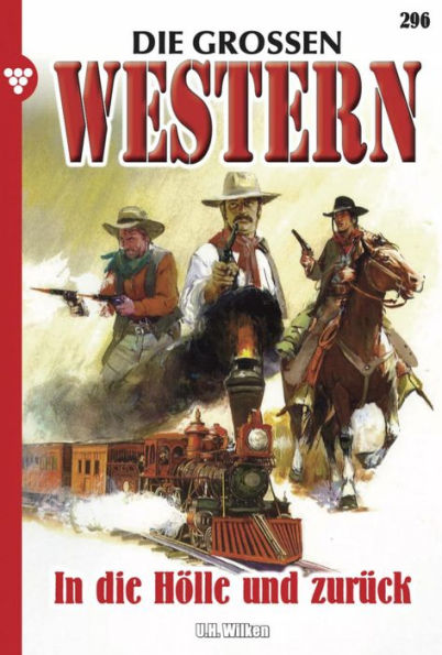 In die Hölle und zurück: Die großen Western 296