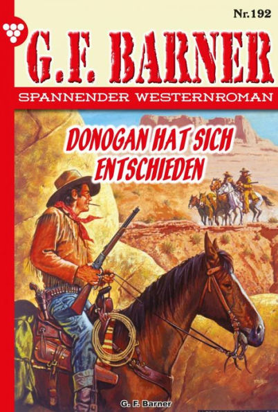 Donogan hat sich entschieden: G.F. Barner 192 - Western