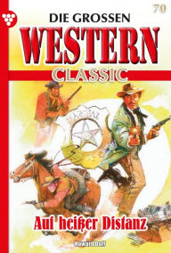 Title: Auf heißer Distanz: Die großen Western Classic 70 - Western, Author: Howard Duff