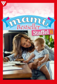 Title: E-Book 51 - 60: Mami Bestseller Staffel 6 - Familienroman, Author: Rosa Lindberg