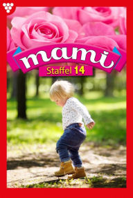 Title: E-Book 1858 - 1867: Mami Staffel 14 - Familienroman, Author: Isabell Rohde