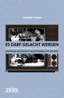 Es darf gelacht werden Von Männern ohne Nerven und Vätern der Klamotte: Lexikon der deutschen TV-Slapstick-Serien in Ost und West