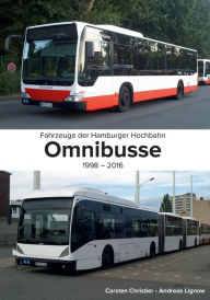 Title: Fahrzeuge der Hamburger Hochbahn: Omnibusse:1998-2016, Author: Carsten Christier