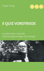 Il Quiz Vordtriede: 50 domande e risposte sulla famiglia emigrò da Friburgo