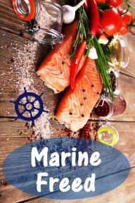 Title: Marine Freed: 200 lecker Rezepter mat Saumon an Seafood (Fësch an Seafood Kichen), Author: Bernhard Long