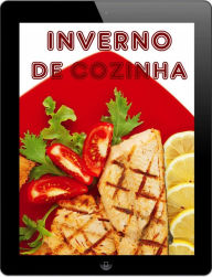 Title: Inverno de Cozinha: 600 receitas para bem do Waterkant, Author: Bernhard Long