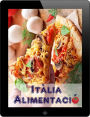 Itàlia Alimentació: Els 200 millors receptes de la Pasta i Pizza Cuina (Cuina Italiana)