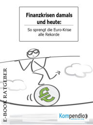 Title: Finanzkrisen damals und heute: So sprengt die Euro-Krise alle Rekorde, Author: Adam White