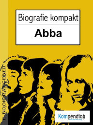 Title: ABBA Biografie kompakt, Author: Adam White