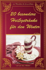 Title: 20 besondere Heißgetränke für den Winter: von Klassikern bis hin zu Exoten, Author: De Pleur