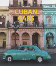 Title: Cuban Cars, Author: Karl-Heinz Raach