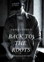 Back To The Roots: Zurück nur mit Dir!
