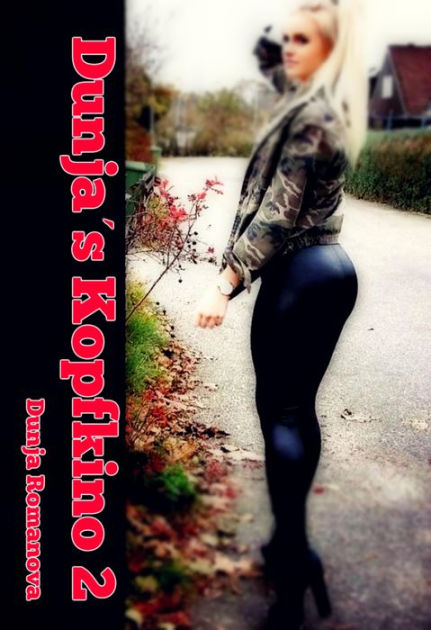 Dunja´s Kopfkino 2 by Dunja Romanova eBook Barnes & Noble®