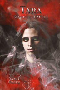 Title: Tara: Blutroter Nebel, Author: Nancy Omreg