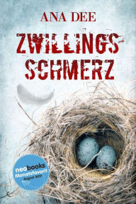 Title: Zwillingsschmerz, Author: Ana Dee