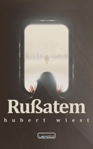 Title: Rußatem, Author: Hubert Wiest