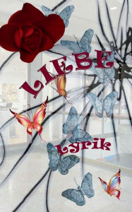 Title: Liebe: Lyrik, Author: Diana Wiedra