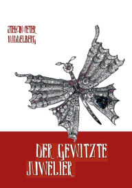 Title: Der gewitzte Juwelier, Author: Peter Middelberg