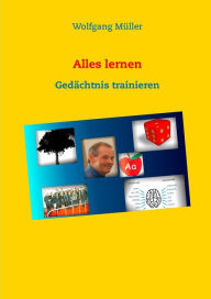 Title: Alles lernen: Ged�chtnis trainieren, Author: Wolfgang Mïller