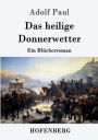 Das heilige Donnerwetter