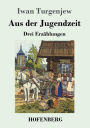 Aus der Jugendzeit