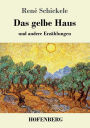 Das gelbe Haus