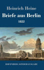 Briefe aus Berlin: 1822