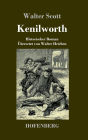 Kenilworth: Historischer Roman