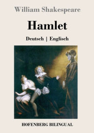 Title: Hamlet: Deutsch Englisch, Author: William Shakespeare