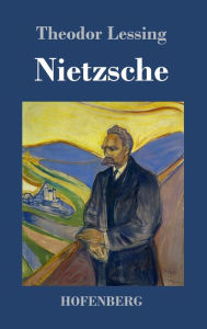 Title: Nietzsche, Author: Theodor Lessing