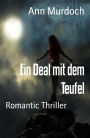 Ein Deal mit dem Teufel: Romantic Thriller