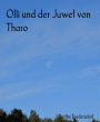 Olli und der Juwel von Tharo