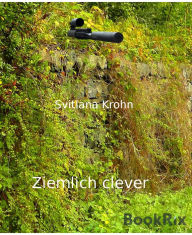 Title: Ziemlich clever, Author: Svitlana Krohn