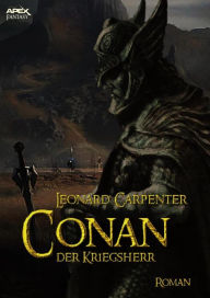 Title: CONAN, DER KRIEGSHERR, Author: Leonard Carpenter