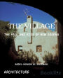 THE VILLAGE: THE FALL AND RISE OF NEW GOURNA